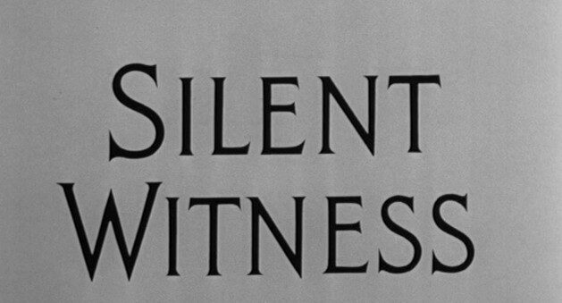 Silent Witness (1957)